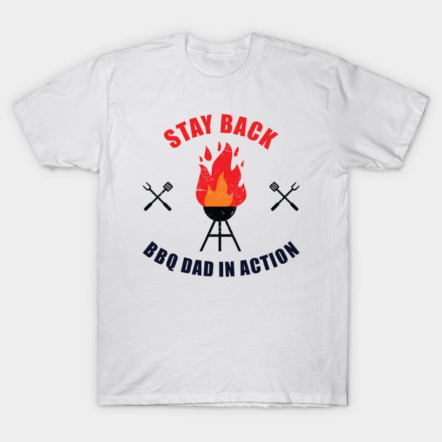 BBQ Dad In Action | Gift for Father T-Shirt by shirtonaut